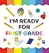 Getting Ready for First Grade: A First Day of School Book
