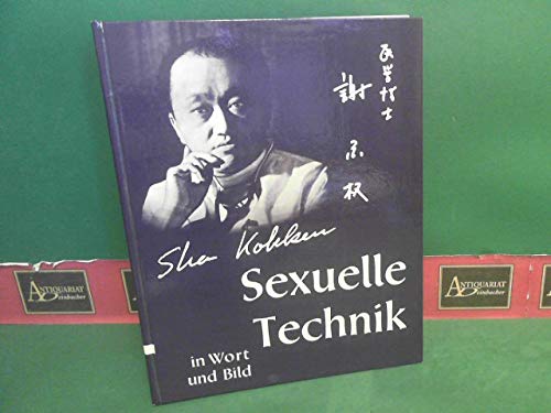 Sexuelle Techniken in Wort und Bild,
