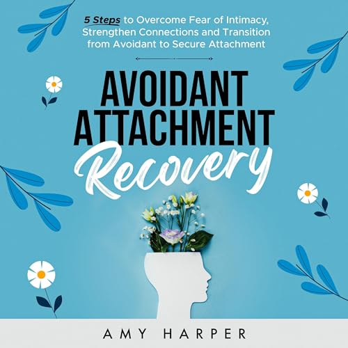 Loving an Avoidant Partner Understand Dismissive
