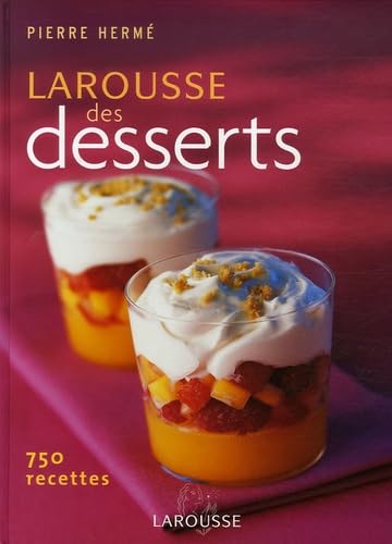 Larouse des Desserts (French Edition)
