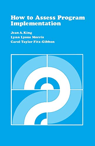 How to Assess Program Implementation (CSE Program Evaluation Kit)