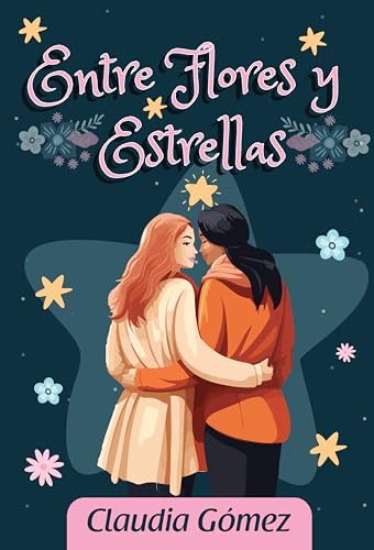 Entre flores y estrellas