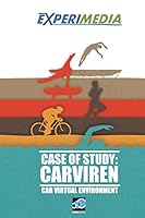 Carviren Case of Study: An Experimedia Experiment 1503205827 Book Cover