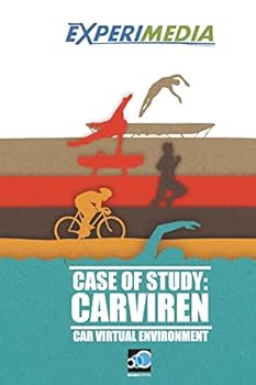 Carviren Case of Study: An Experimedia Experiment