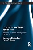 Economic Statecraft and Foreign Policy (Routledge Global Security Studies)