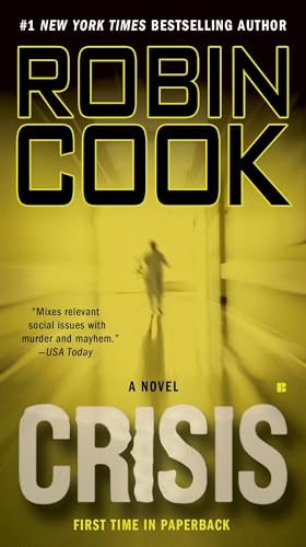 Crisis (A Medical Thriller)