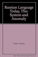 Russian Language Today, The: System and Anomaly B000YOO01M Book Cover