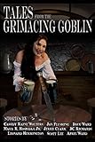 Tales From the Grimacing Goblin
