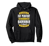 Niemand Ist Perfekt Glasveredler Glasveredelung Glaser Fun Pullover Hoodie