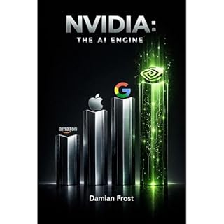 NVIDIA: The AI Engine Audiobook By Damian Frost cover art