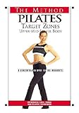 The Method - Pilates Target Zones (Upper-Mid-Lower Body) [DVD]