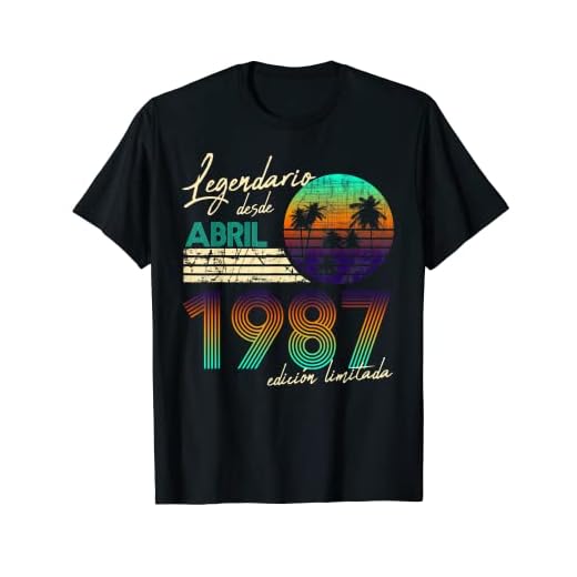 Cumpleaños Hombre Regalos Legendario Desde Abril 1987 Camiseta