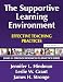 Supportive Learning Environment, The (James H. Stronge Research-to-Practice)