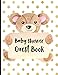 Baby Shower Guest Book: Keepsake For Parents - Guests Sign In And Write Specials Messages To Baby & Parents - Bonus Gift Log Included