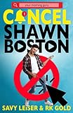 cancelar vuelo easyjet  Cancel Shawn Boston: 1 (The Cancel Series)