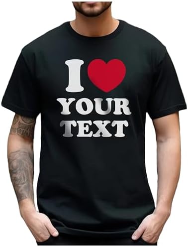 I Love Shirt with Custom Text Photo, Custom Photo Tshirt, Custom ...