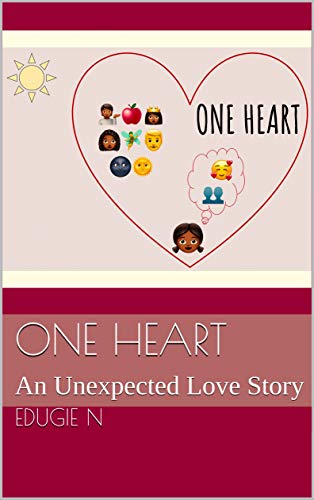 One Heart An Unexpected Love Story Kindle Edition By N Edugie Literature Fiction Kindle Ebooks Amazon Com