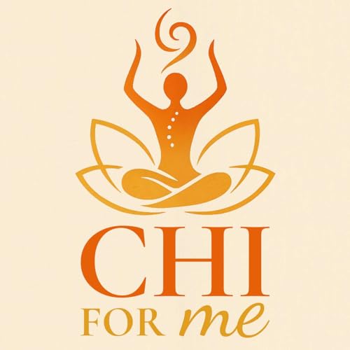 CHI FOR ME &ndash; Dein Weg zu mehr Energie, Leichtigkeit und Wohlbefinden Titelbild