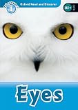 Oxford Read and Discover Level 1 (300 Headwords) Eye