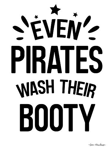 Posterazzi PDXST576SMALL Even Pirates Wash Their Booty Photo Print, 18 x 24, Multi