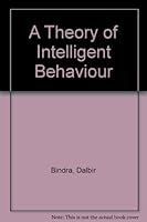 A Theory of Intelligent Behaviour 0471073202 Book Cover