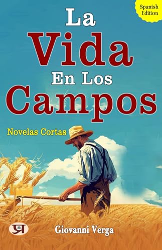 La vida en los campos: novelas cortas