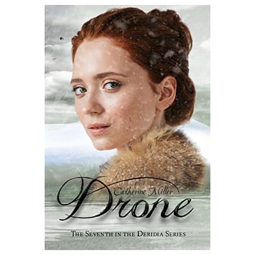 Drone (Deridia Book 7)