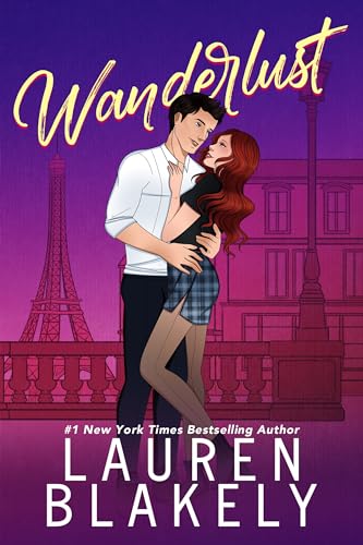 Wanderlust: A Forbidden Workplace Romance (From Paris with Love Series Book 1)