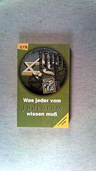 Paperback Was jeder vom Judentum wissen muß. [German] Book