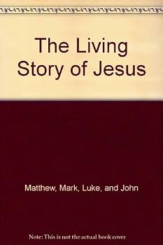 Hardcover The Living Story of Jesus Book