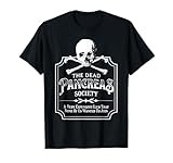 DEAD PANCREAS SOCIETY A VERY EXPENSIVE CLUB THAT