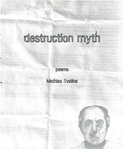 Destruction Myth (New Poetry)