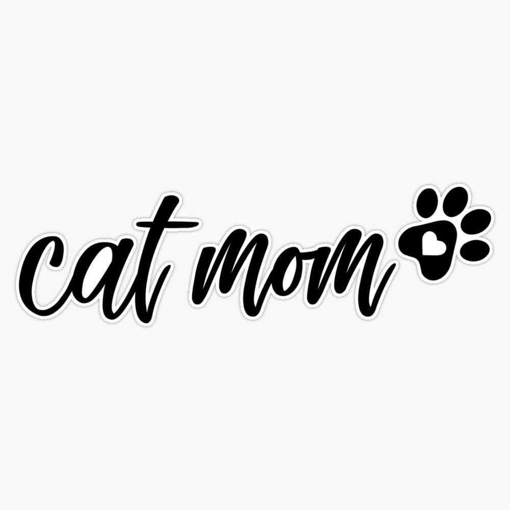 cat mom Sticker Bumper Sticker Vinyl Decal 5"