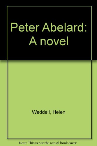Peter Abelard: A novel B0007HO2L4 Book Cover