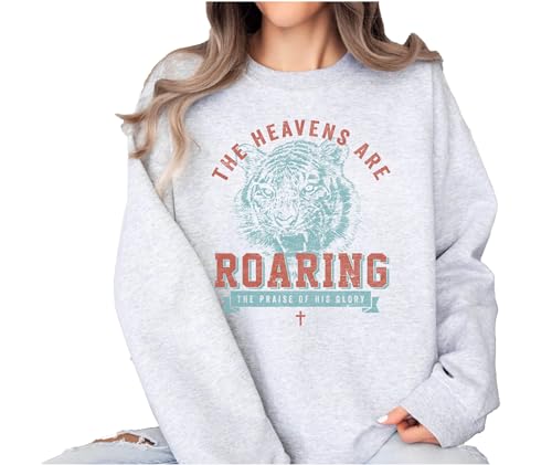 The Heavens Are Roaring Christian Sweatshirt, Church Sweatshirt, Faith Based Shirt, Christian Gifts, Bible Verse Sweatshirt,Faith Sweatshirt3