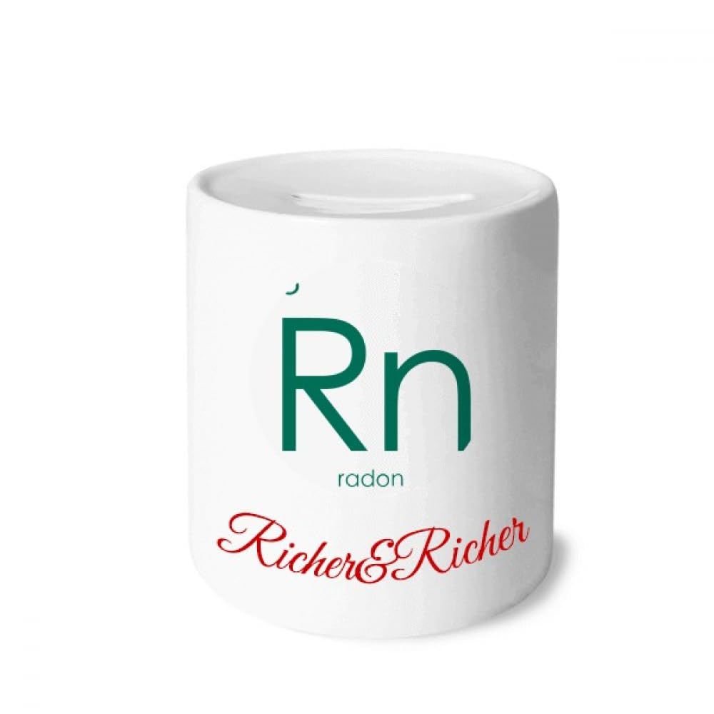 no/no Chestry Elements Period Table Rare Gas Radon Rn Rich and Rich Bank Saving Box Coin