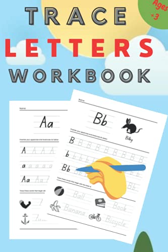 Trace letters of alphabet handwriting workbook for kids 3-6 preschool: Practice handwriting workbook reading and writing