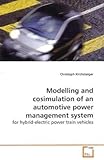 Modelling and cosimulation of an automotive power management system: for...