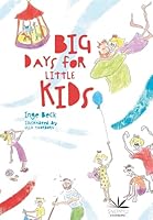 Big Days For Little Kids 8793377223 Book Cover