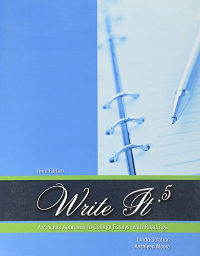 Write It .5: A Process Approach to College Essays, with Readings