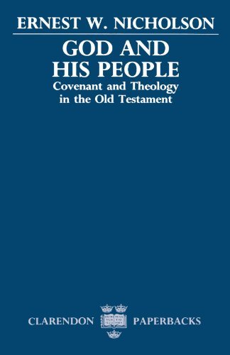 God and His People: Covenant and Theology in the Old Testament (Clarendon Paperbacks)