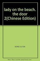 lady on the beach, the door 2 7543943093 Book Cover