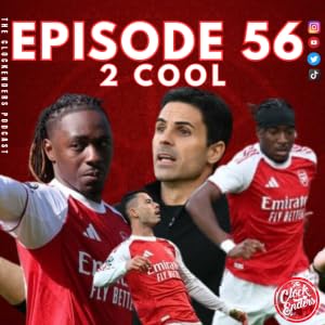 The Clockenders EP 56 &ndash; 2 COOL