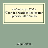 Über das Marionettentheater Hörbuch