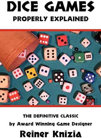Dice Games Properly Explained Paperback – January 15, 2010