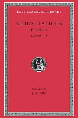 [Punica: Bks.I-VIII v. 1] (By: Silius Italicus) [published: December, 1927]