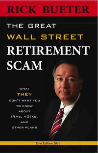 Great Wall Street Retirement Scam What THEY Don't Want You to Kno...