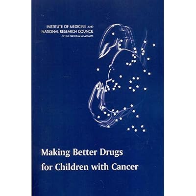 Making Better Drugs for Children with Cancer