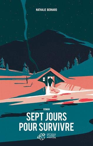 Sept jours pour survivre Sept jours pour survivre