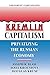 Kremlin Capitalism: Privatizing the Russian Economy (Ilr Press Books)